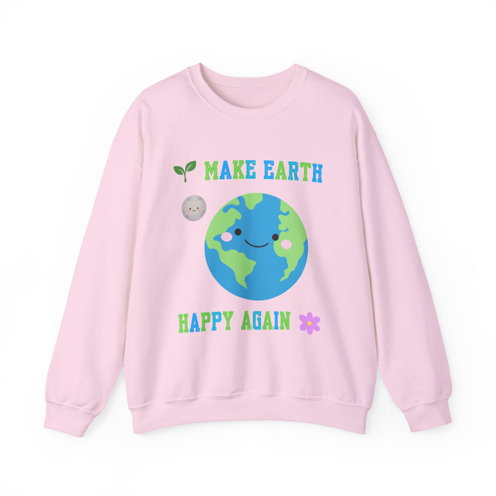 Make Earth Happy Again Sweatshirt