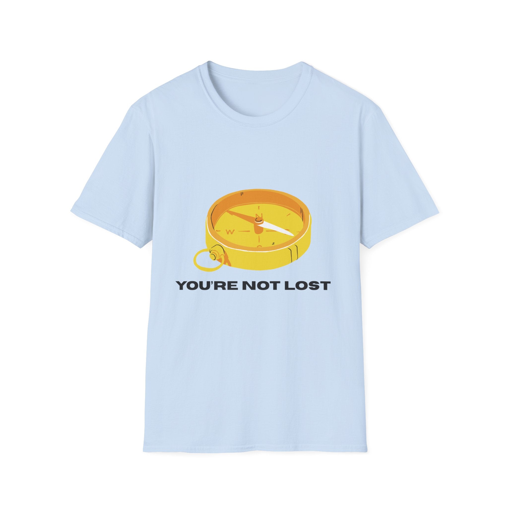 You're Not Lost Compass T-Shirt — Motivational Adventure Graphic Tee