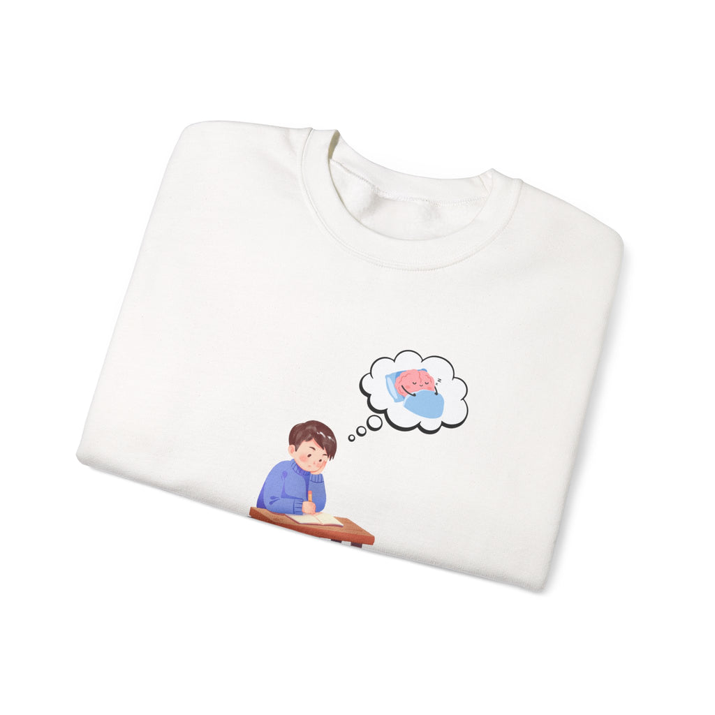Study Break Crewneck Sweatshirt — "Don't Wanna Study Today :/" Cute Student Lounge Pullover