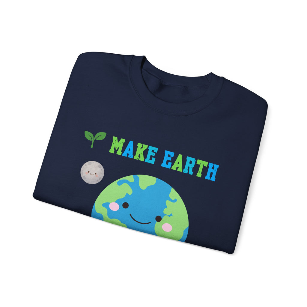 Make Earth Happy Again Sweatshirt