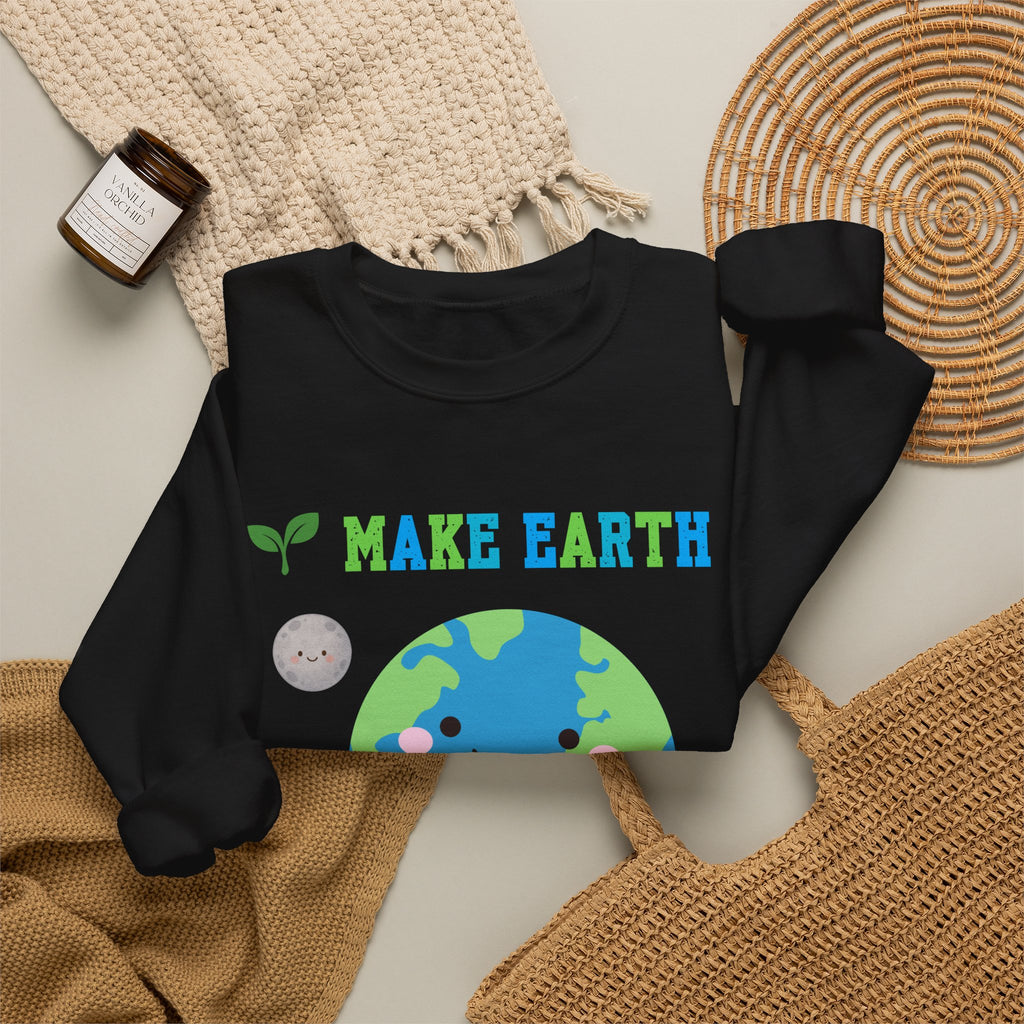 Make Earth Happy Again Sweatshirt