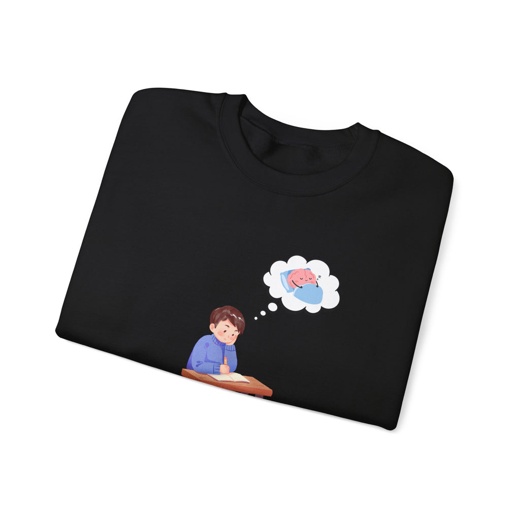 Study Break Crewneck Sweatshirt — "Don't Wanna Study Today :/" Graphic