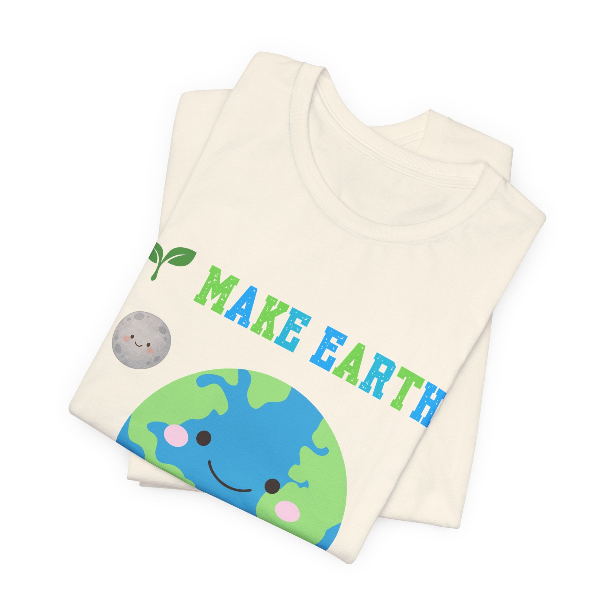 Make Earth Happy Again T‑Shirt